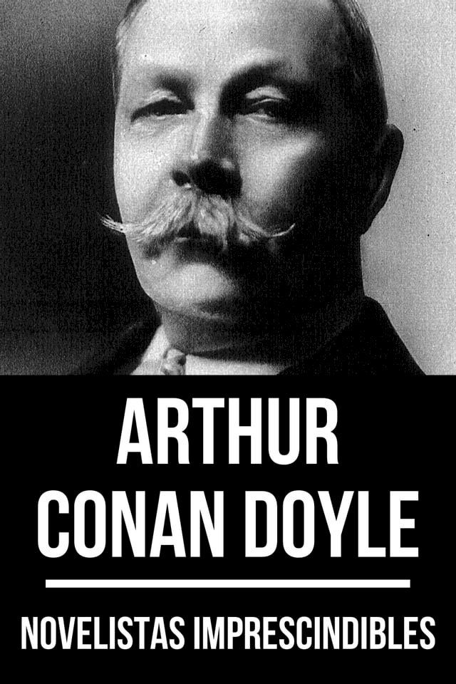  Novelistas Imprescindibles - Arthur Conan Doyle(Kobo/電子書)