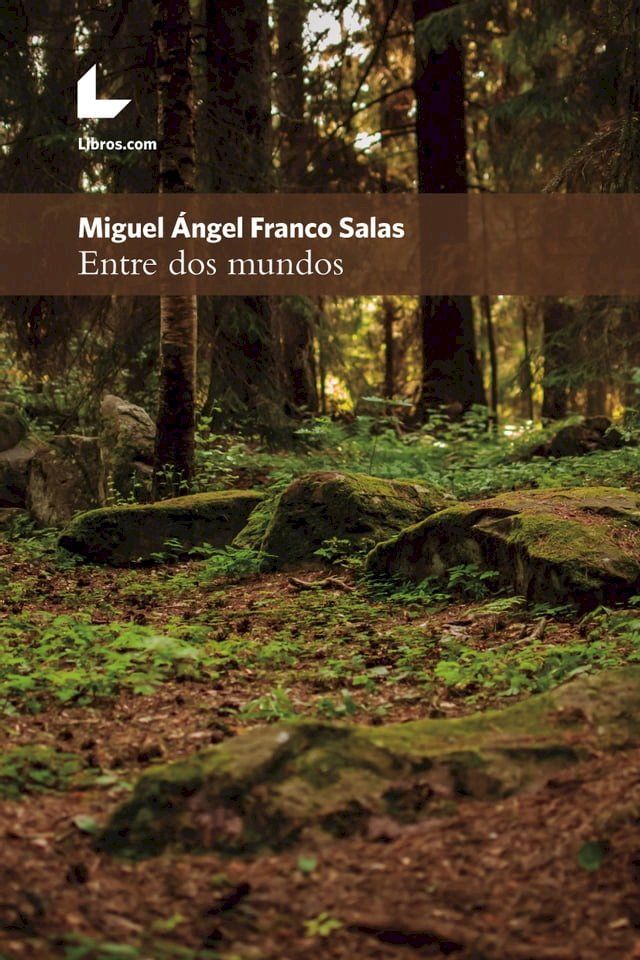  Entre dos mundos(Kobo/電子書)