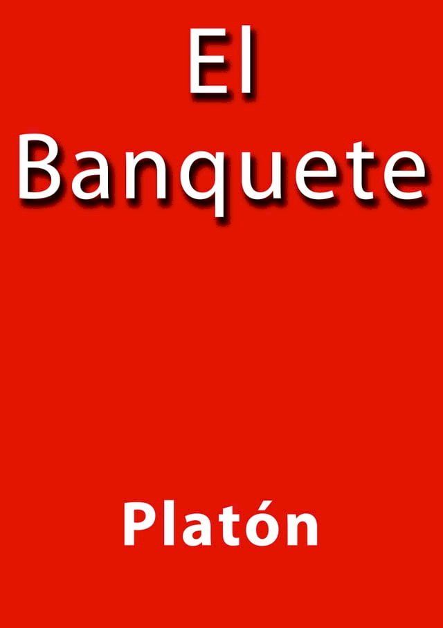  El banquete(Kobo/電子書)