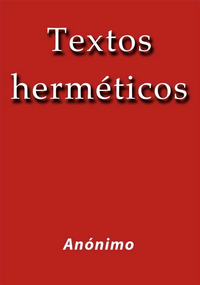  Textos herm&eacute;ticos(Kobo/電子書)