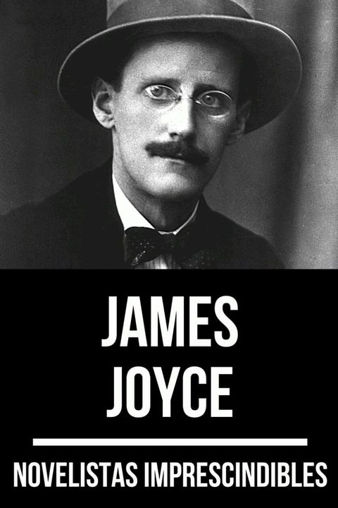 Novelistas Imprescindibles - James Joyce(Kobo/電子書)