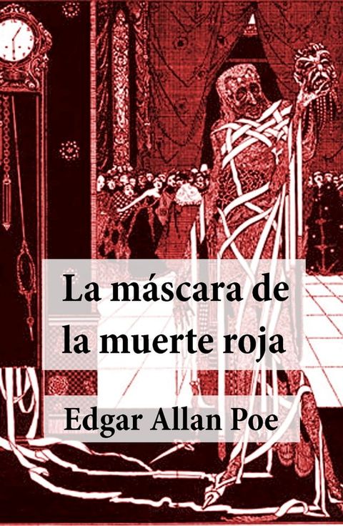 La Máscara de la Muerte Roja(Kobo/電子書)