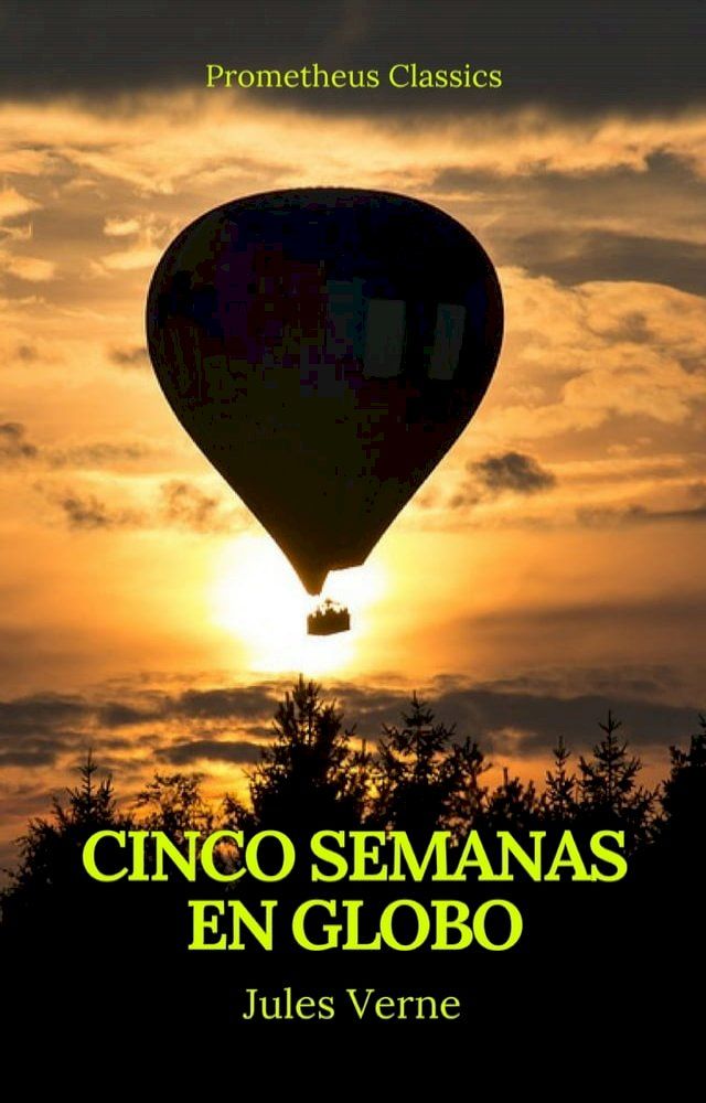  Cinco semanas en globo (Prometheus Classics)(Kobo/電子書)