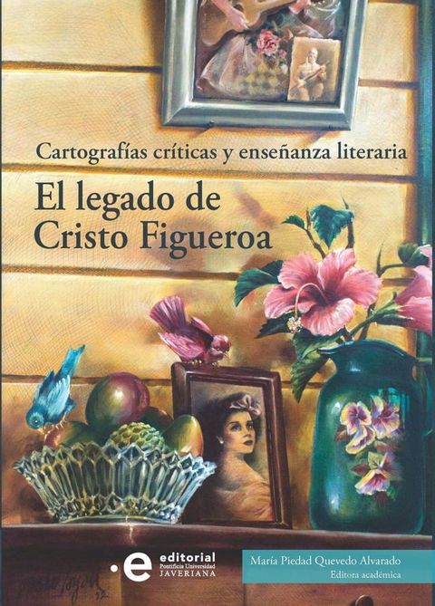 El legado de Cristo Figueroa(Kobo/電子書)