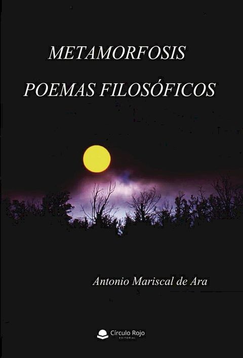 Metamorfosis: poemas filos&oacute;ficos(Kobo/電子書)