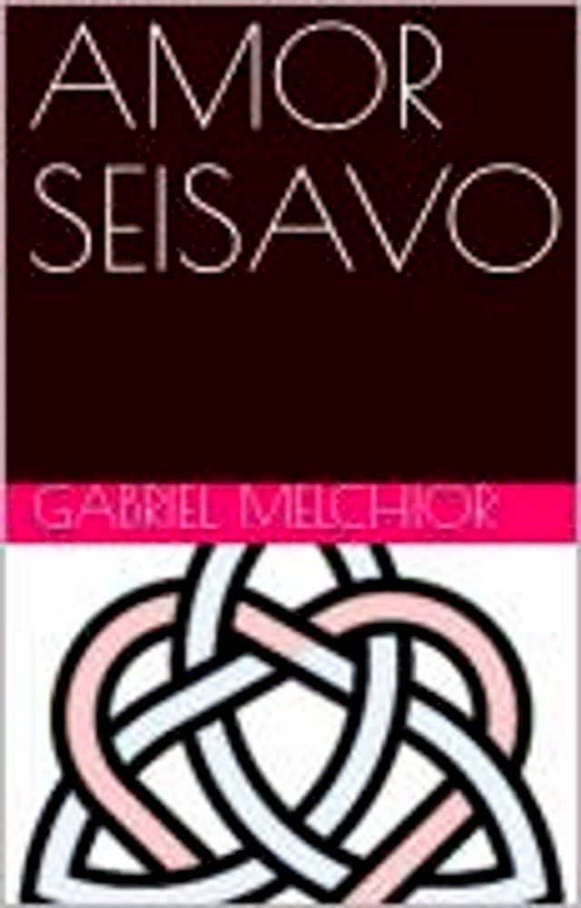  AMOR SEISAVO(Kobo/電子書)