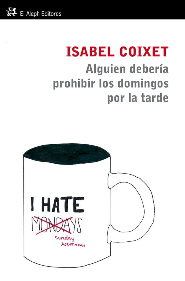  Alguien debería prohibir los domingos por la tarde(Kobo/電子書)