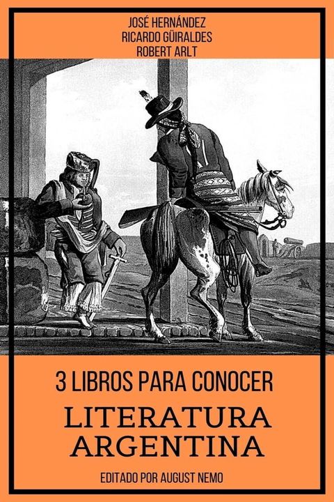 3 Libros para Conocer Literatura Argentina(Kobo/電子書)