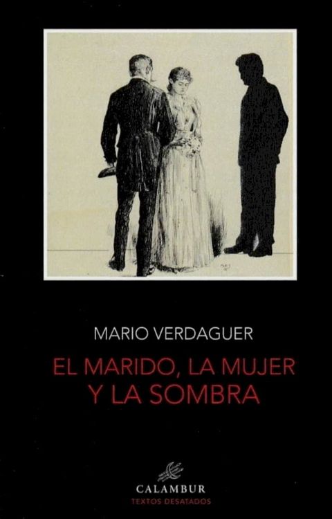 El marido, la mujer y la sombra(Kobo/電子書)