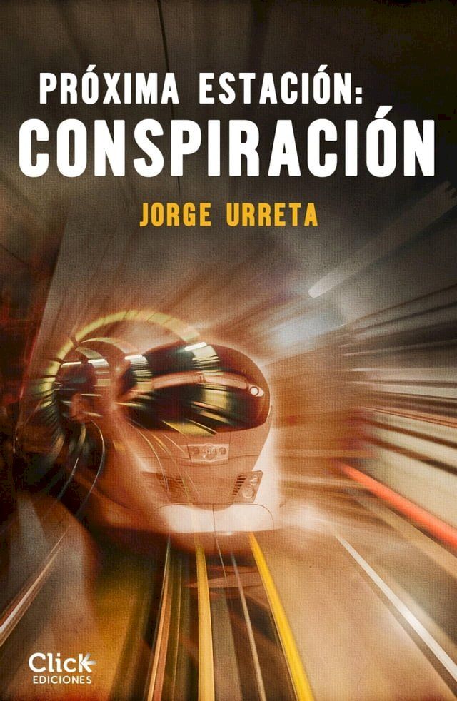  Próxima estación: conspiración(Kobo/電子書)