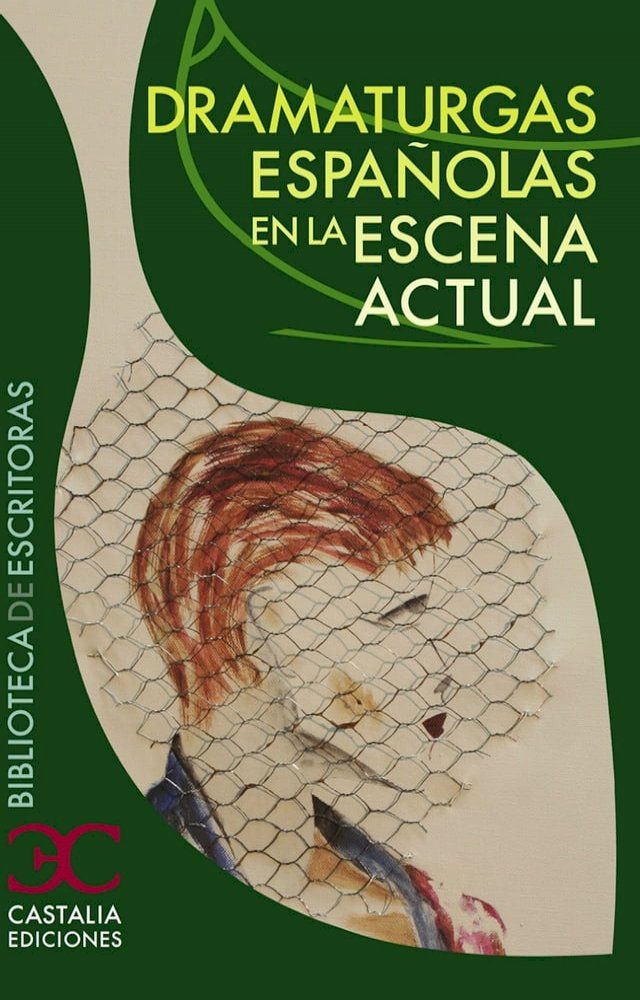  Dramaturgas españolas en la escena actual(Kobo/電子書)