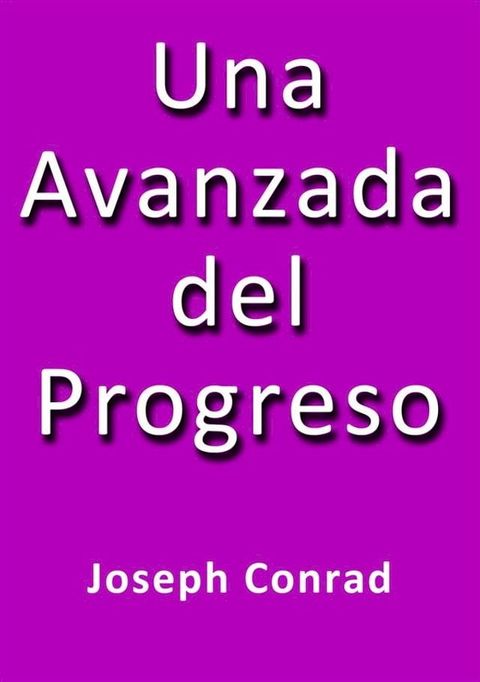 Una avanzada del progreso(Kobo/電子書)