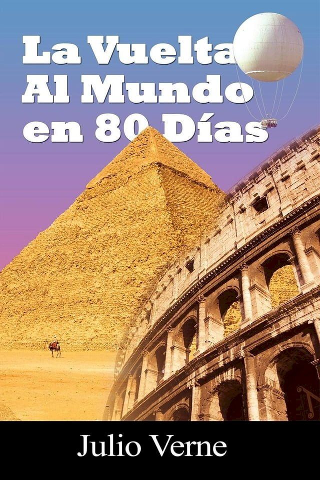  La vuelta al mundo en 80 dias / Around the World in 80 Days (Spanish Edition)(Kobo/電子書)