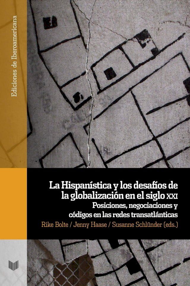  La Hispanística y los desafíos de la globalización en el siglo XXI(Kobo/電子書)