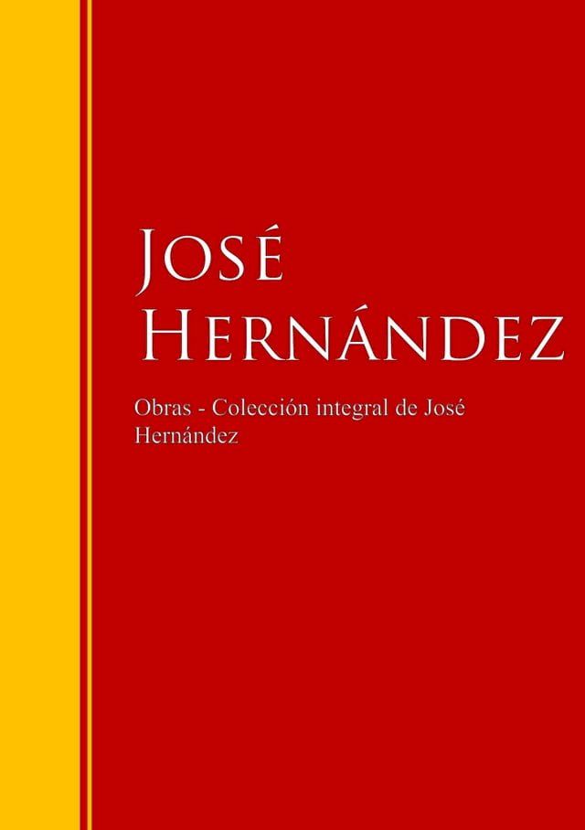  Obras de Jos&eacute; Hern&aacute;ndez(Kobo/電子書)