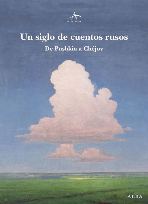 Un siglo de cuentos rusos(Kobo/電子書)