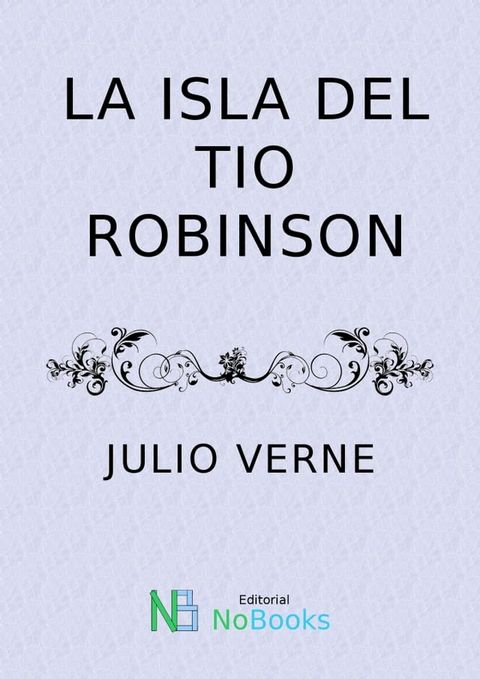 La isla del tio Robinson(Kobo/電子書)