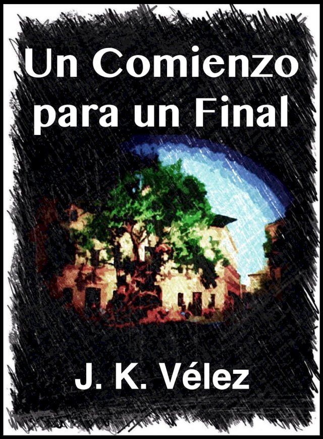  Un comienzo para un final(Kobo/電子書)