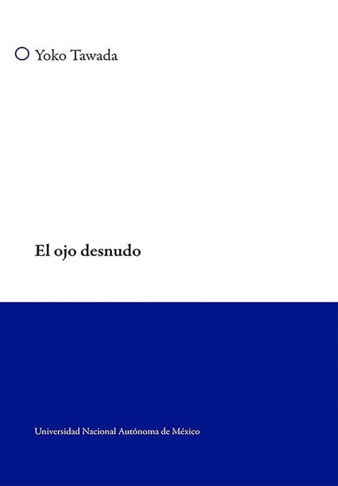 El ojo desnudo(Kobo/電子書)