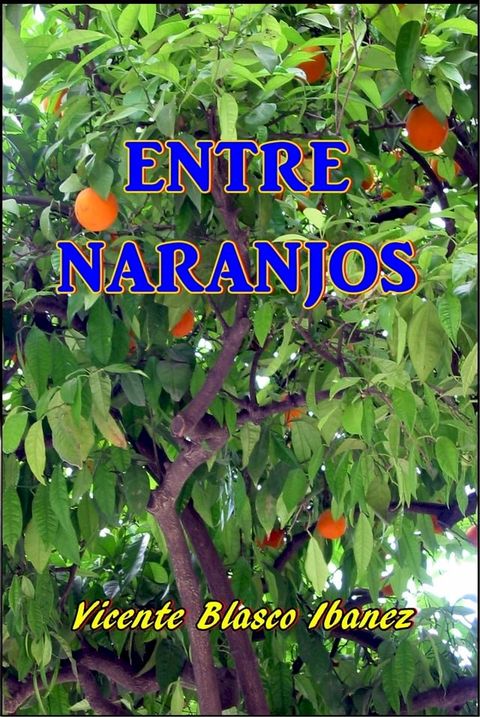 Entre naranjos(Kobo/電子書)