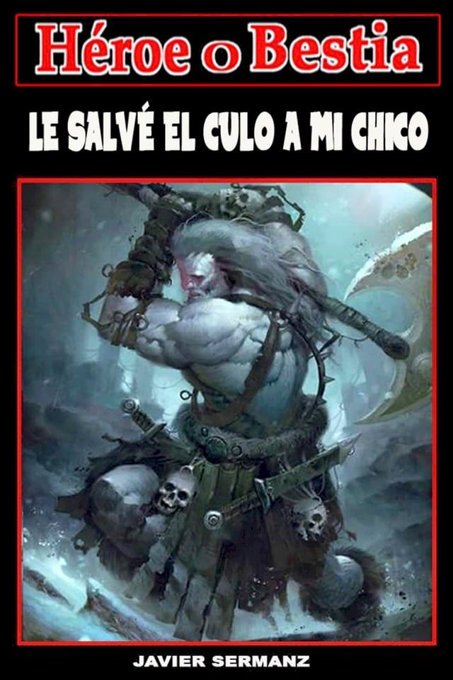  Le salvé el culo a mi chico(Kobo/電子書)