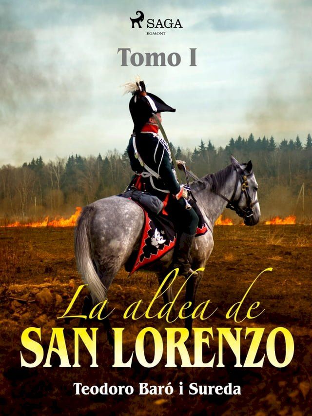  La aldea de San Lorenzo. Tomo I(Kobo/電子書)