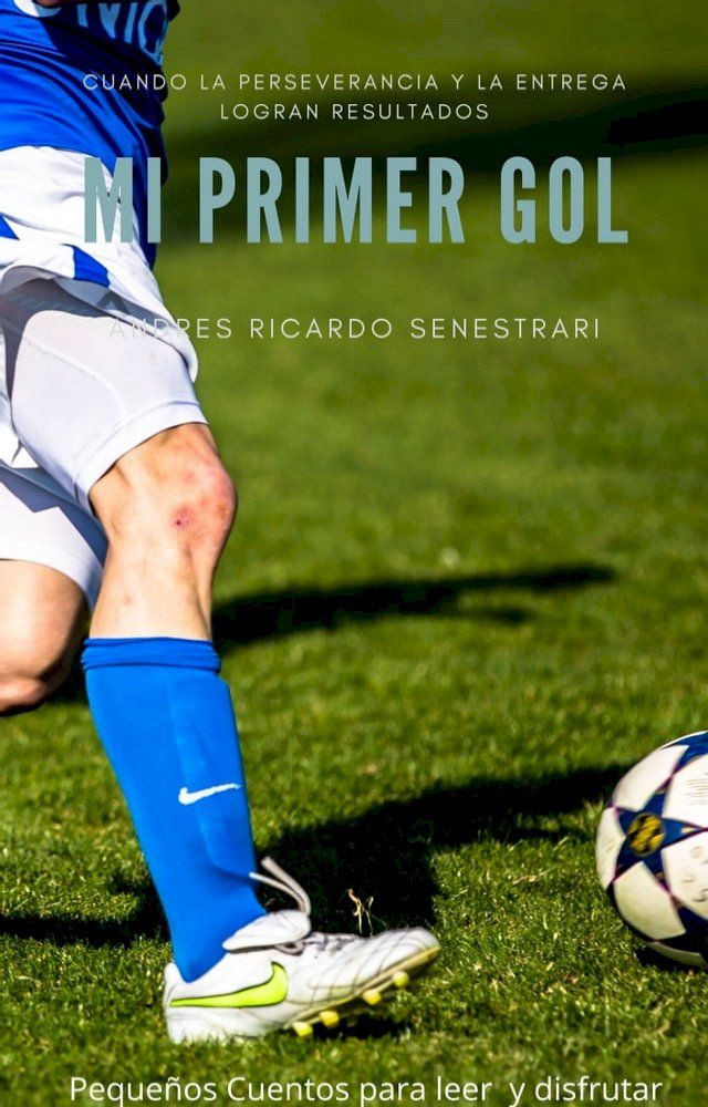  MI PRIMER GOL(Kobo/電子書)