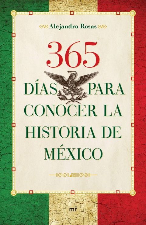 365 d&iacute;as para conocer la historia de M&eacute;xico(Kobo/電子書)