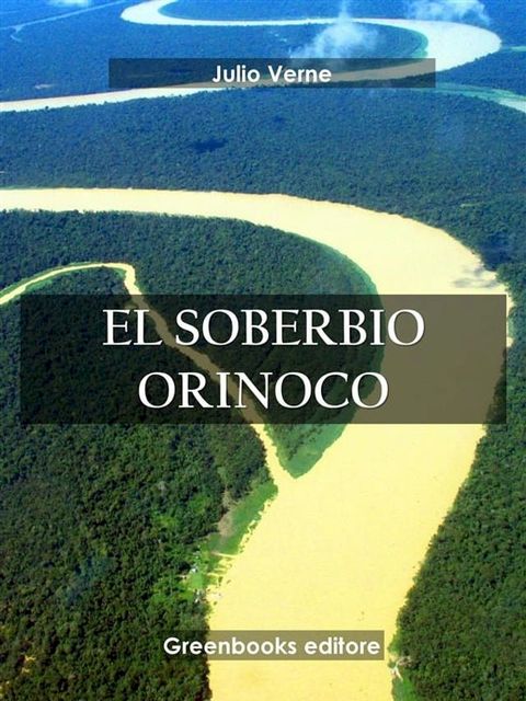 El Soberbio Orinoco(Kobo/電子書)