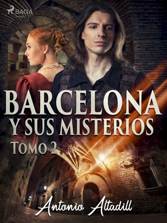  Barcelona y sus misterios. Tomo II(Kobo/電子書)