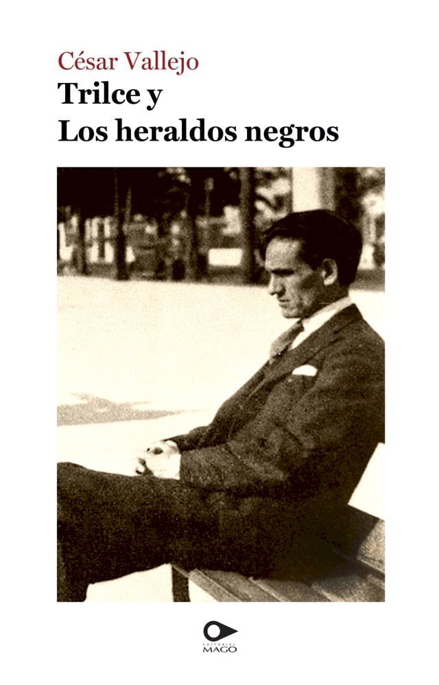  Trilce y Los heraldos negros(Kobo/電子書)