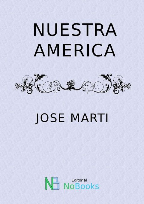 Nuestra america(Kobo/電子書)