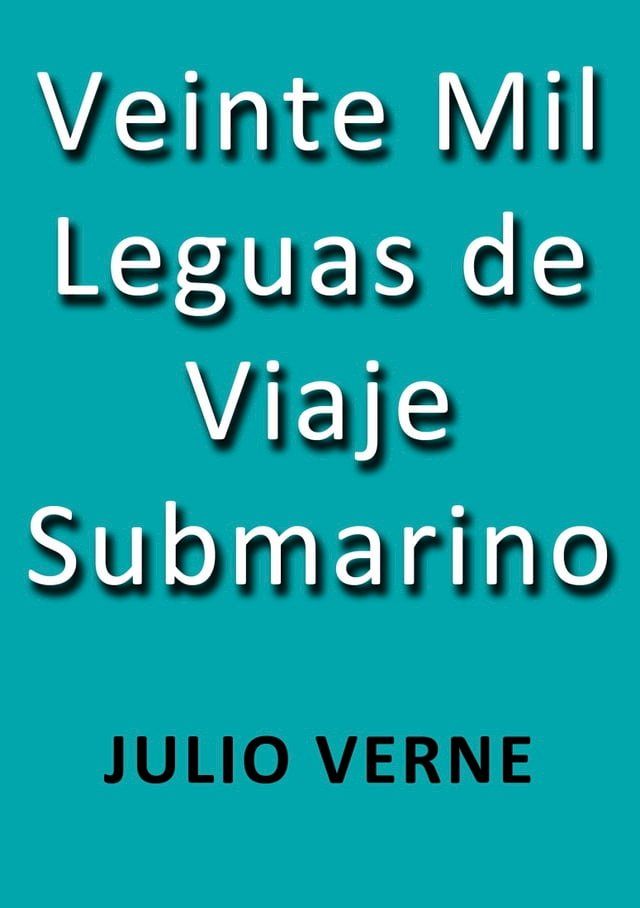  Veinte mil leguas de viaje submarino(Kobo/電子書)