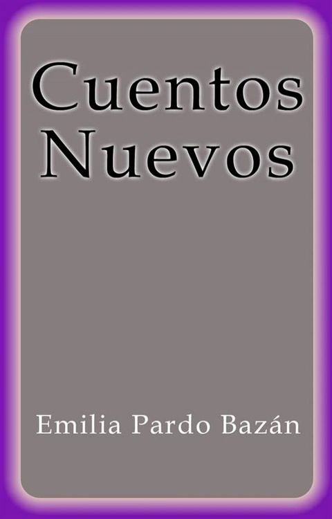 Cuentos Nuevos(Kobo/電子書)