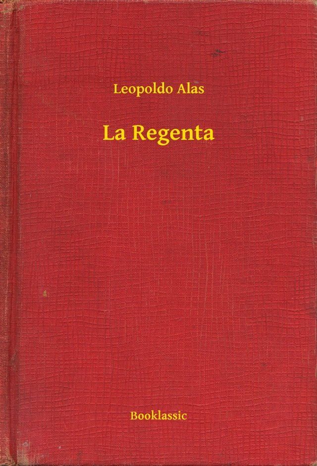  La Regenta(Kobo/電子書)