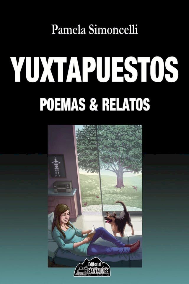  Yuxtapuestos, poemas & relatos(Kobo/電子書)