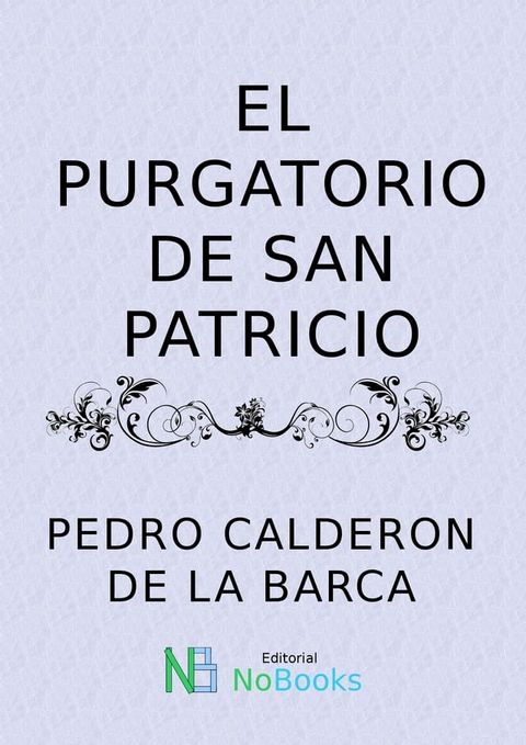 El purgatorio de san Patricio(Kobo/電子書)