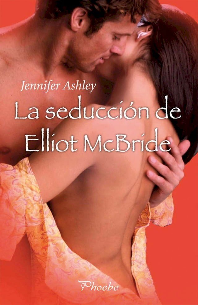  La seducción de Elliot McBride(Kobo/電子書)