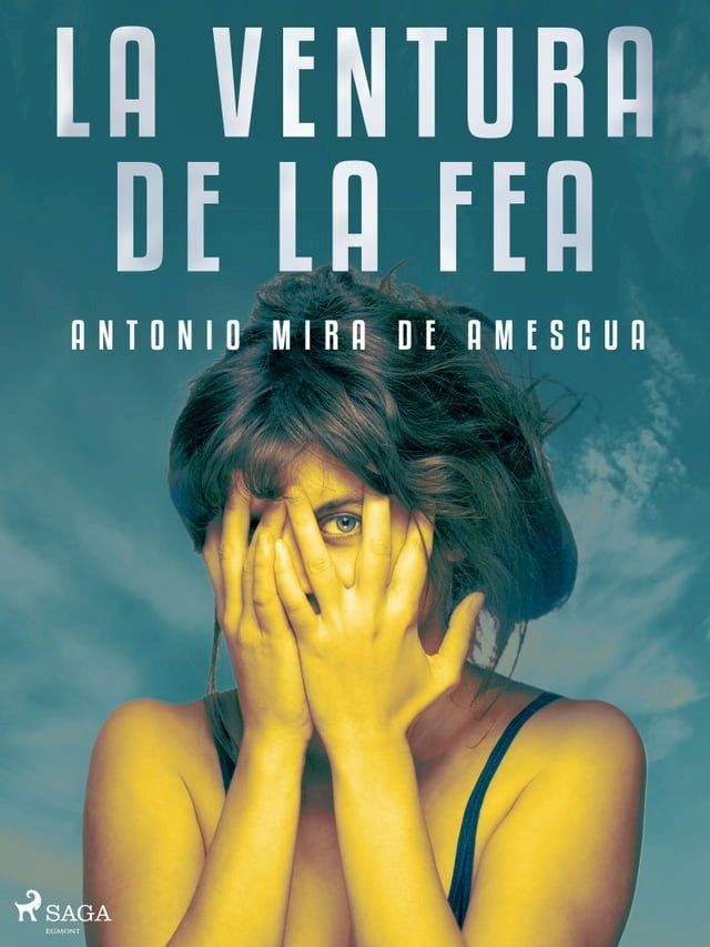  La ventura de la fea(Kobo/電子書)