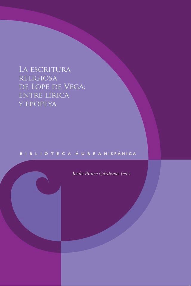  La escritura religiosa de Lope de Vega(Kobo/電子書)