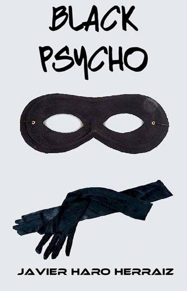  BLACK PSYCHO(Kobo/電子書)