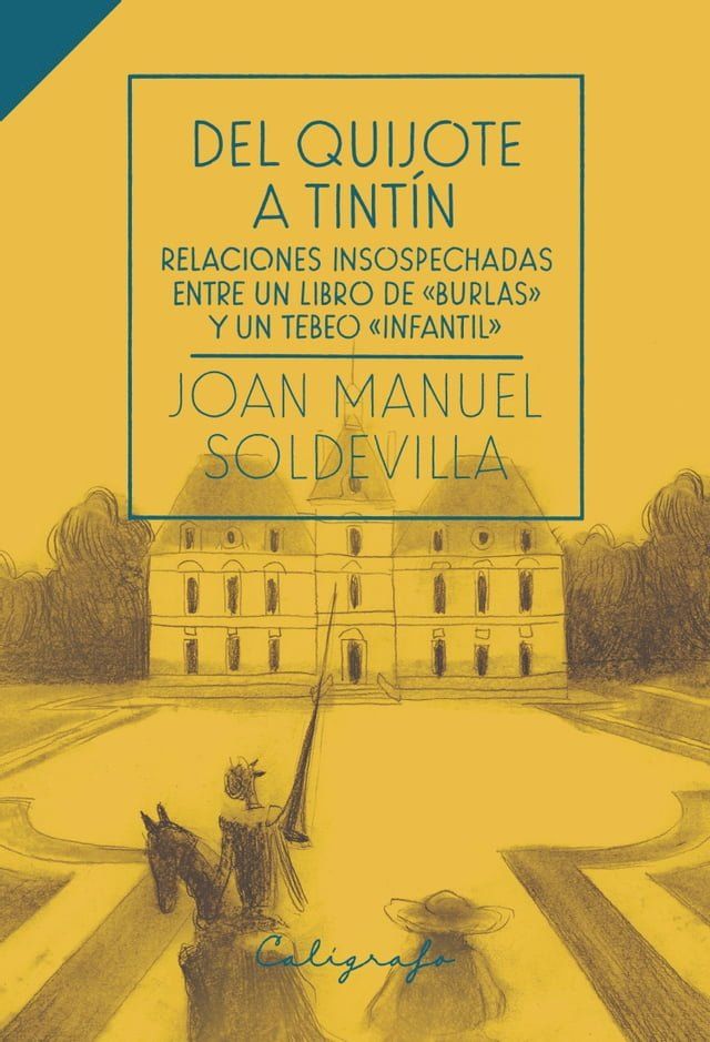  Del Quijote a Tint&iacute;n(Kobo/電子書)