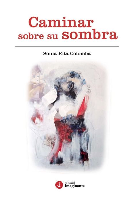 Caminar sobre su sombra(Kobo/電子書)