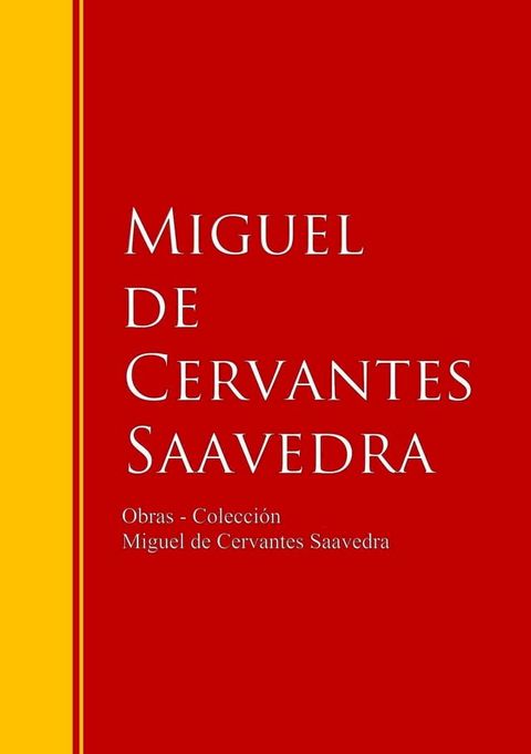 Obras - Colecci&oacute;n de Miguel de Cervantes(Kobo/電子書)