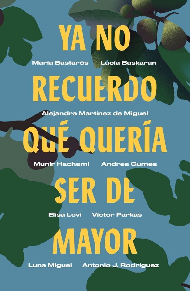  Ya no recuerdo qu&eacute; quer&iacute;a ser de mayor(Kobo/電子書)