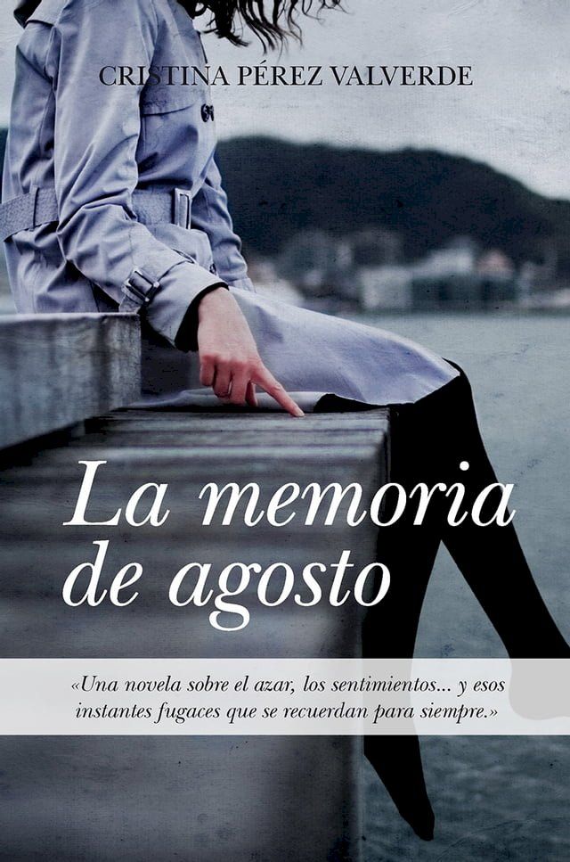  La memoria de Agosto(Kobo/電子書)