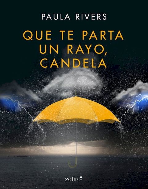 Que te parta un rayo, Candela(Kobo/電子書)