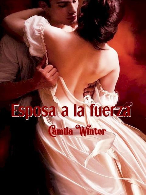 Esposa a la fuerza(Kobo/電子書)