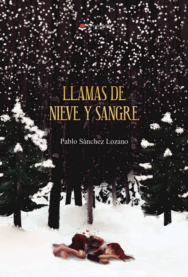  Llamas de nieve y sangre(Kobo/電子書)