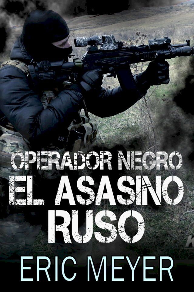  Operador Negro: El Asesino Ruso(Kobo/電子書)